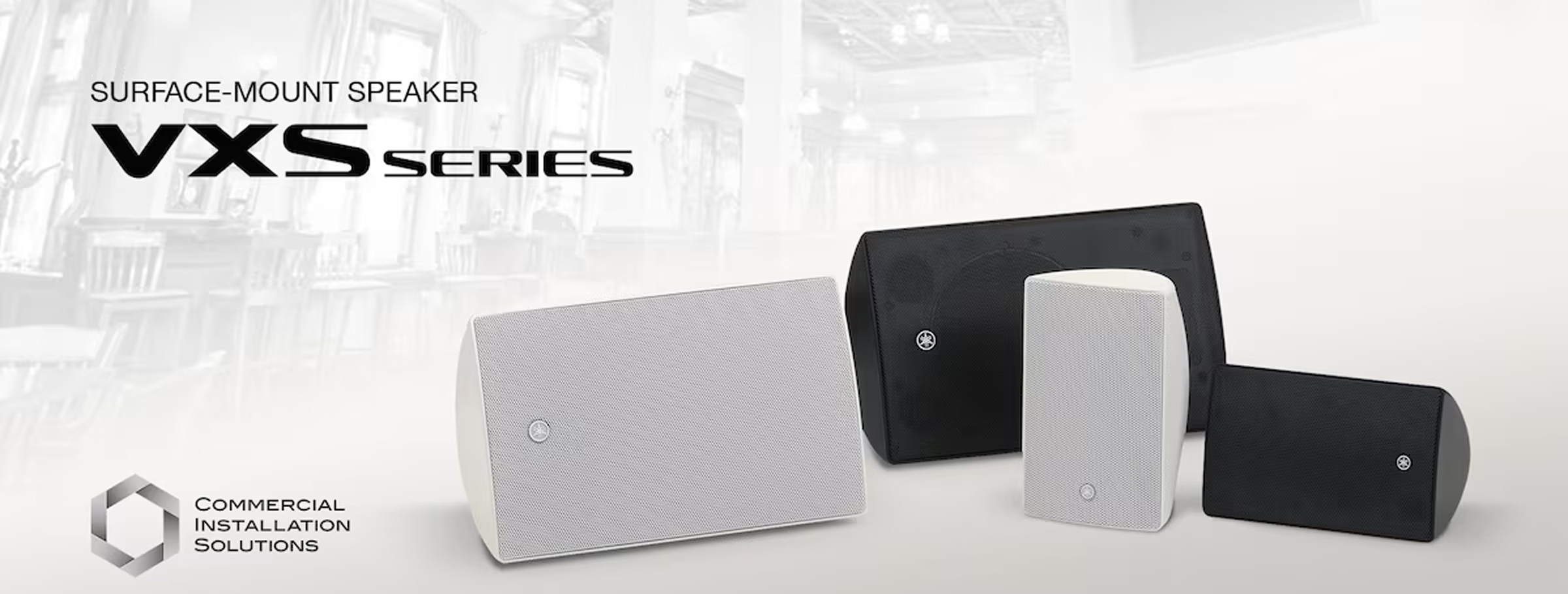 YAMAHA VXS Series サーフェスマウントスピーカー